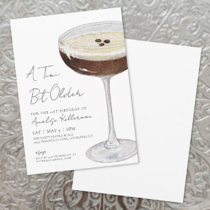 Tini Bit Older Espresso Martini Birthday Party Invitation