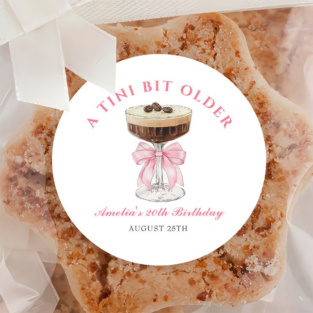 Tini Bit Older Espresso Martini Coquette Birthday Classic Round Sticker (Creator Uploaded)