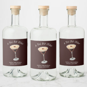 Tini Bit Older - Espresso Martini Theme Liquor Bottle Label