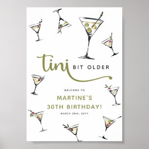'Tini Bit Older' Martini Cocktail Adult Birthday  Poster