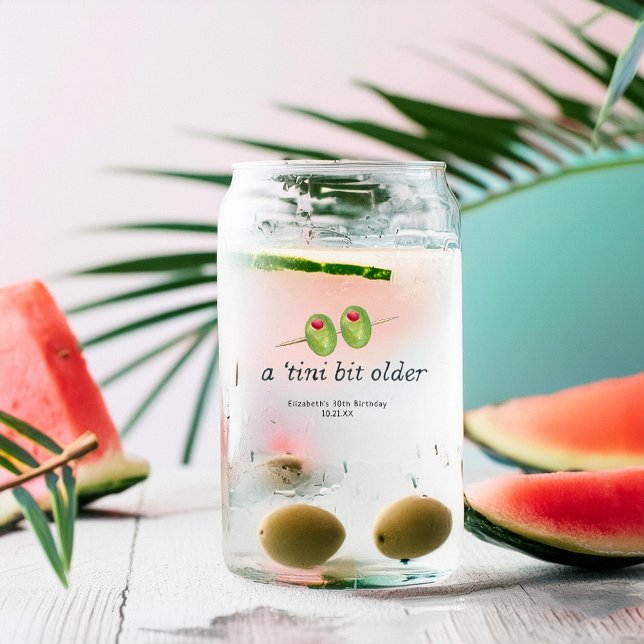 Tini Bit Older | Martini Themed Birthday Can Glass (Creator Uploaded)