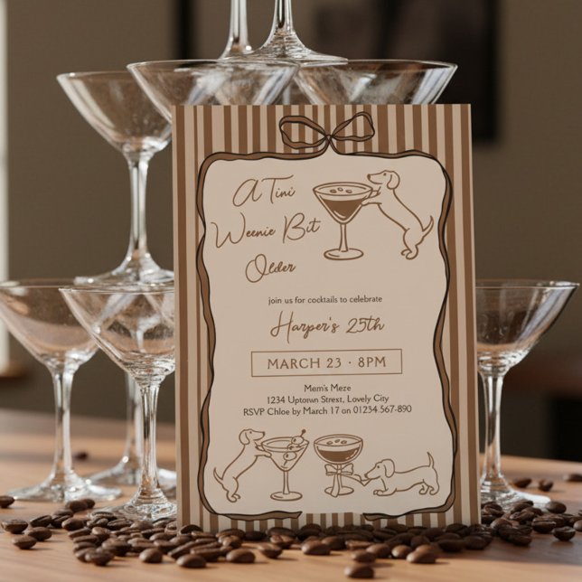 Tini Weenie Bit Older Dachshund Martini Birthday Invitation (A Tini Weenie Bit Older invitation with dachshund and martini doodle drawings)