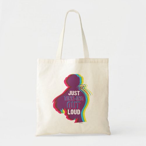 Tinker Bell _ Just Tink_ing Out Loud Tote Bag