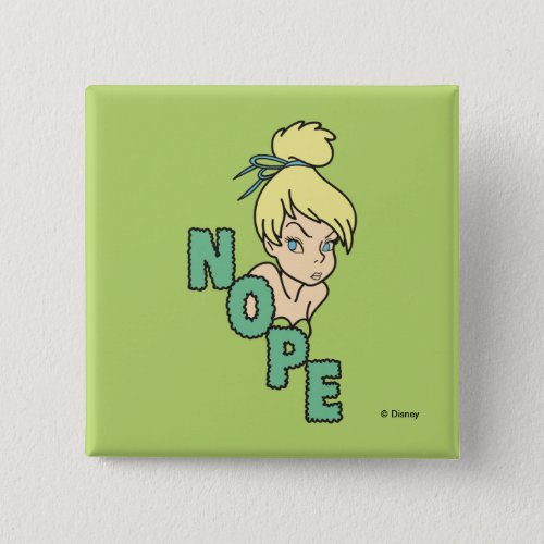 Tinker Bell  She Says Nope Button