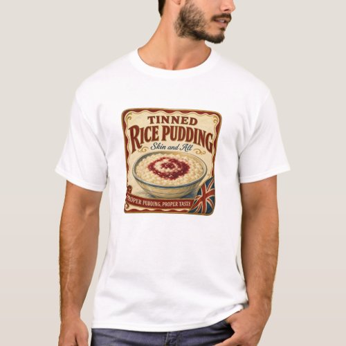 Tinned Rice Pudding Vintage Tin Label Design T-Shirt
