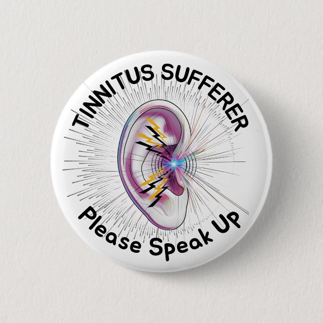 Tinnitus sufferer, please speak up button (Front)