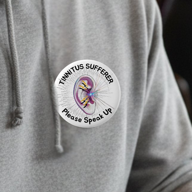  Tinnitus Sufferer Please Speak Up Hearing Conditi Button (Creator Uploaded)