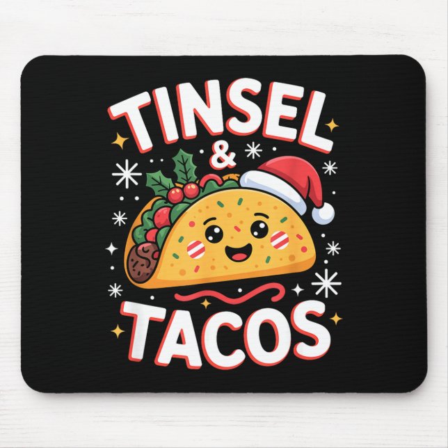 Tinsel And Tacos Cute Christmas Mexican Food Fun  Mouse Pad (Front)