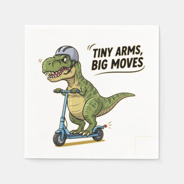 Tiny Arms. Big Energy. Dino on Wheels! Napkins (Front)