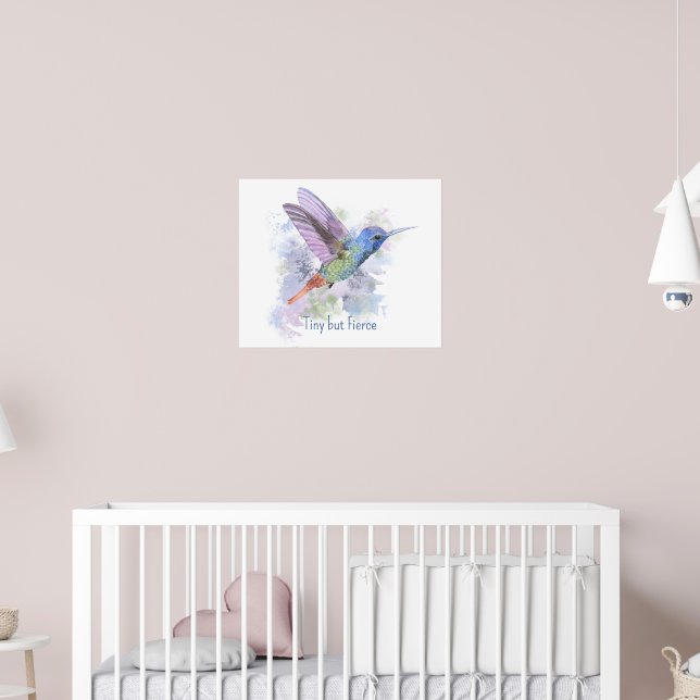 Tiny but Feirce Quote Whimsical Rufous Hummingbird Poster (Nursery 2)