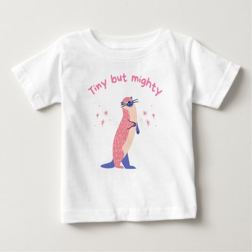 Tiny but mighty Baby Tops  T_Shirts