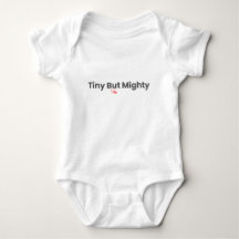 Tiny But Mighty Cute Baby Onesis