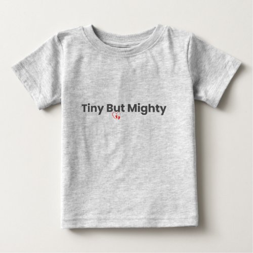 Tiny But Mighty Cute Kids Graphic T-Shirt