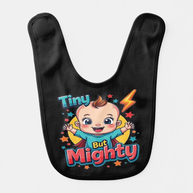 Tiny But Mighty - Cute Super Baby Power Design Baby Bib (Front)