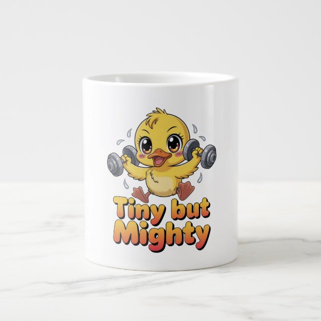 TINY BUT MIGHTY GIANT COFFEE MUG (Front)