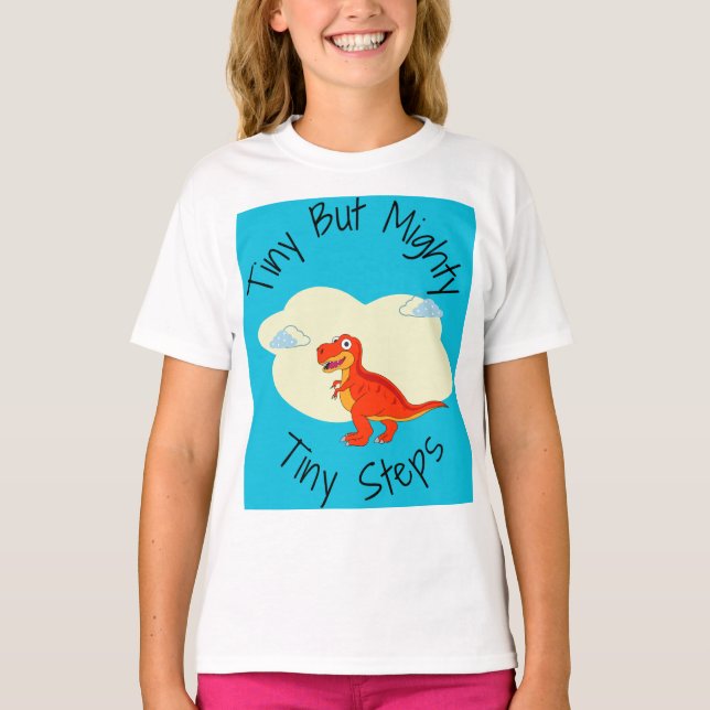 Tiny But Mighty T-Shirt (Front)