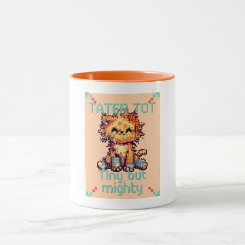 Tiny but mighty Tater Tot pixelated Mug