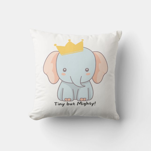 Tiny But Mighty! Throw Pillow (Front)