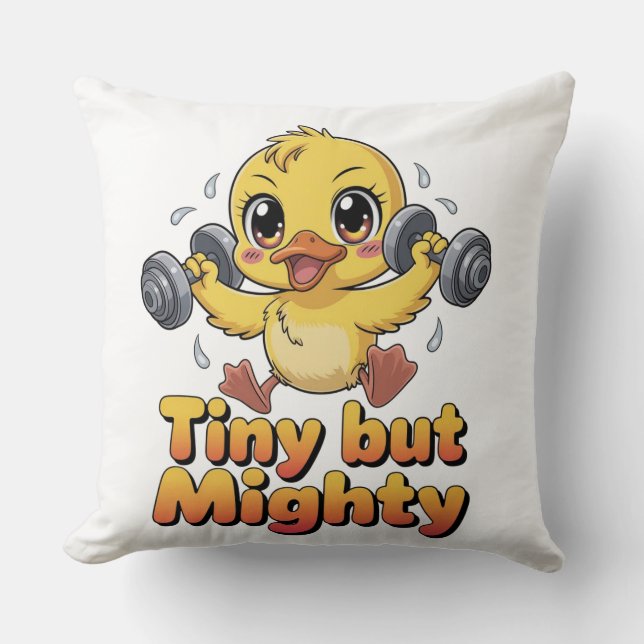 TINY BUT MIGHTY THROW PILLOW (Front)