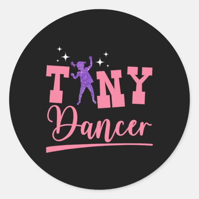 Tiny Dancer Cute Dance Kids Dancing Workout Practi Classic Round Sticker (Front)