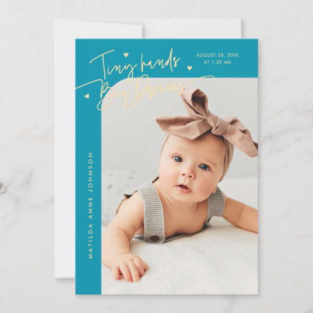 Tiny Hands Big Dreams Script Aqua Blue Photo Birth Announcement (Front)