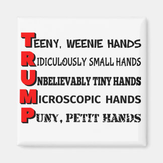 Tiny Hands Trump Refrigerator Magnet