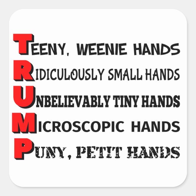 Tiny Hands Trump Sticker (White) (Front)