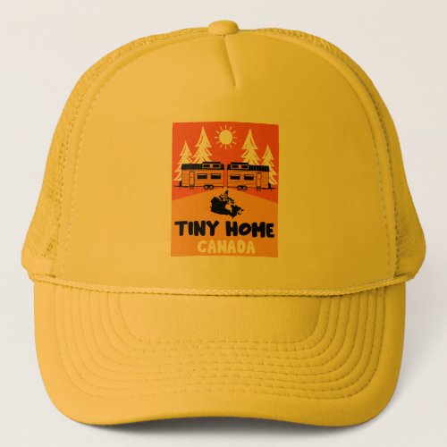 Tiny House Home Canada Trucker Hat