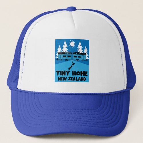 Tiny House Home New Zealand Trucker Hat