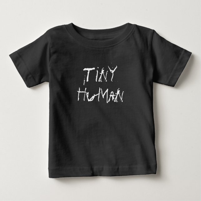 Tiny Human Baby T-Shirt (Front)