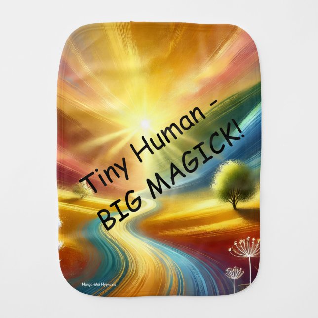 Tiny Human Big Magick Burp Cloth (Front)