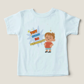 Tiny Human Big Personality Funny Kids T-ShiT-Shirt Toddler T-shirt
