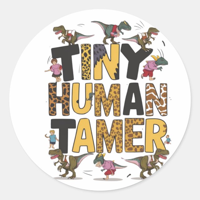 Tiny Human Tamer Classic Round Sticker (Front)