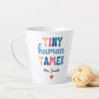 Tiny Human Tamer | Custom Teacher Name