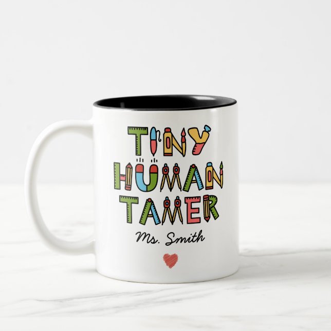 Tiny Human Tamer | Custom Teacher Name Two-Tone Coffee Mug (Left)