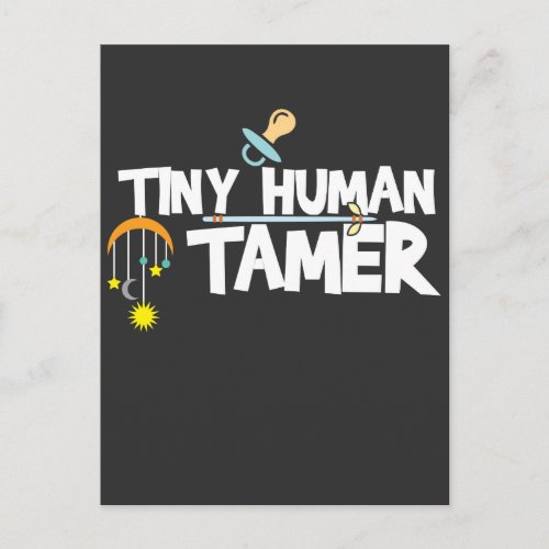 Tiny Human Tamer _ Funny Daycare Teacher or Mom Postcard