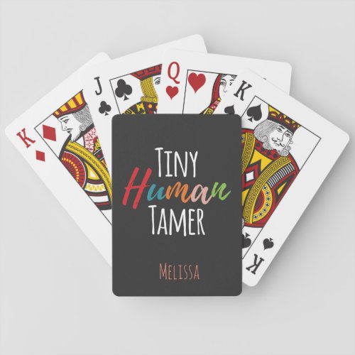 Tiny Human Tamer Kindergarten Teacher Typography Poker Cards