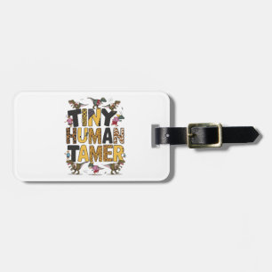 Tiny Human Tamer Luggage Tag