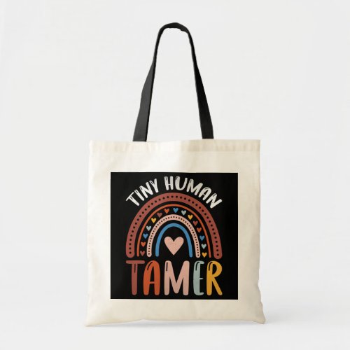 Tiny Human Tamer Rainbow Daycare teacher Tote Bag