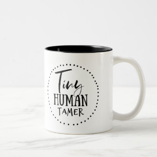 Tiny Human Tamer Two-Tone Coffee Mug