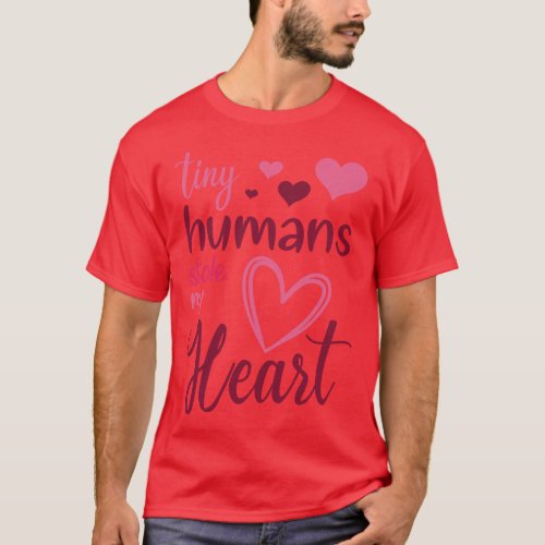Tiny Humans Stole My Heart Valentines Day NICU Nur T_Shirt