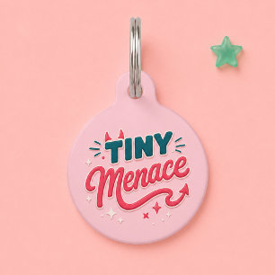 Tiny Menace Cute Pink Custom Dog Cat Pet ID Tag