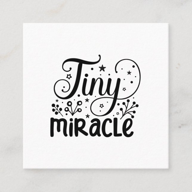 Tiny Miracle! Square Business Card (Front)