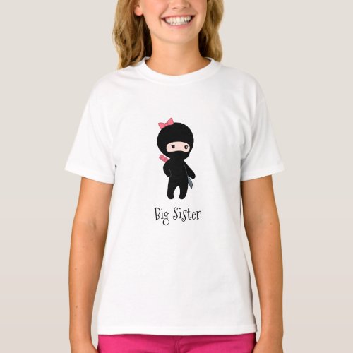 Tiny Ninja Girl Quote _ Big Sister T_Shirt