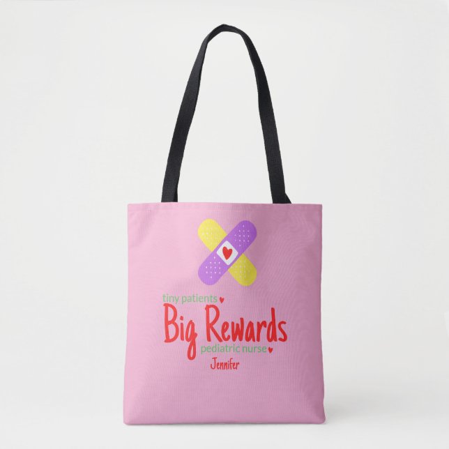 Tiny Patients Big Rewards Pink Pediatric Nurse's Tote Bag (Front)