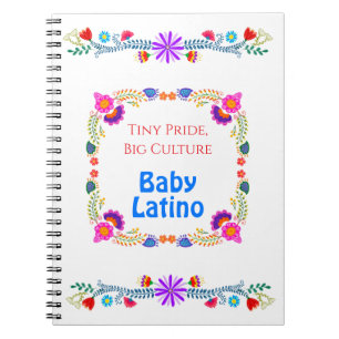 Tiny Pride, Big Culture – Proud to Be Latino Baby Notebook