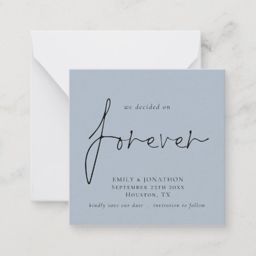 TINY SIZE Decided on Forever Blue Save The Date Note Card