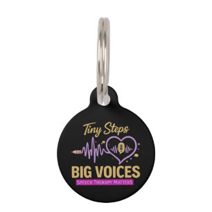 Tiny Steps Big Voices Speech Therapy Matters Pet ID Tag