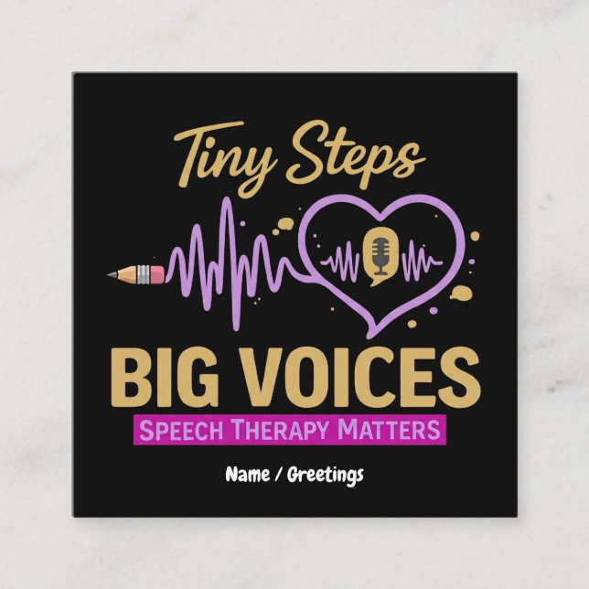 Tiny Steps Big Voices Speech Therapy Matters  Square Business Card (Front)