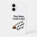 Tiny Steps, Crypto Leaps Ant iPhone Case